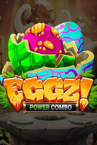 Eggz! POWER COMBO Играть бесплатно в слот | Вулкан Победа