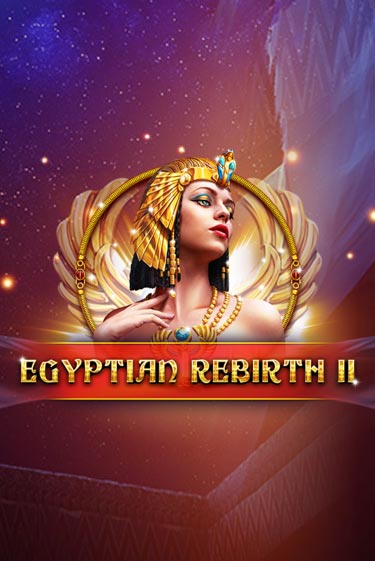 Egyptian Rebirth II Играть бесплатно в слот | Вулкан Победа