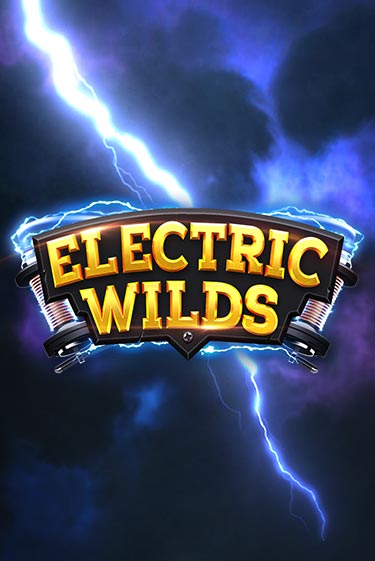 Electric Wilds Играть бесплатно в слот | Вулкан Победа