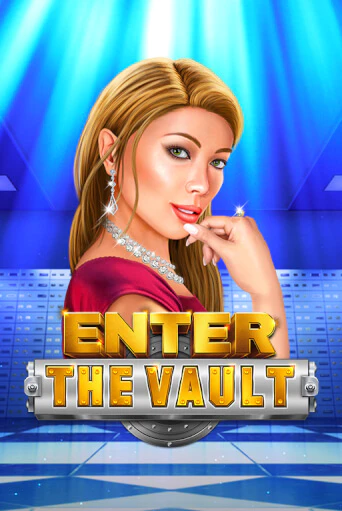 Enter the Vault Играть бесплатно в слот | Вулкан Победа
