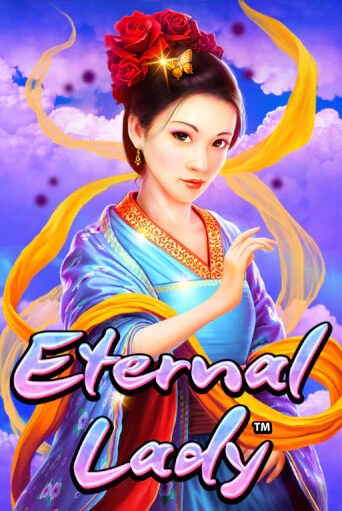 Eternal Lady Играть бесплатно в слот | Вулкан Победа