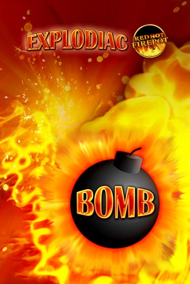 Explodiac Red Hot Firepot Играть бесплатно в слот | Вулкан Победа