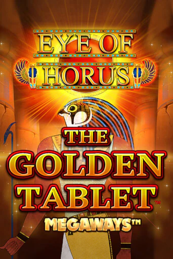 Eye of Horus The Golden Tablet Megaways Играть бесплатно в слот | Вулкан Победа