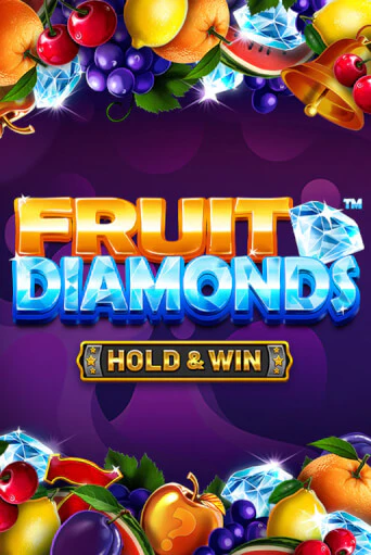 Fruit Diamonds - Hold & Win™ Играть бесплатно в слот | Вулкан Победа