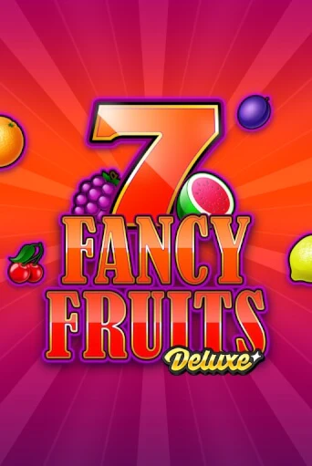 Fancy Fruits Deluxe Играть бесплатно в слот | Вулкан Победа