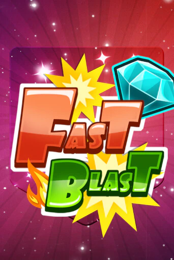 Fast Blast Играть бесплатно в слот | Вулкан Победа