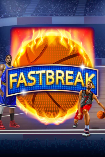 Fastbreak Играть бесплатно в слот | Вулкан Победа