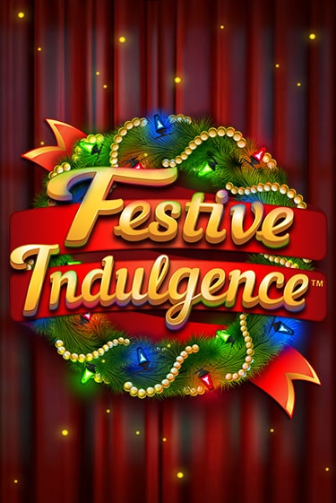 Festive Indulgence Играть бесплатно в слот | Вулкан Победа