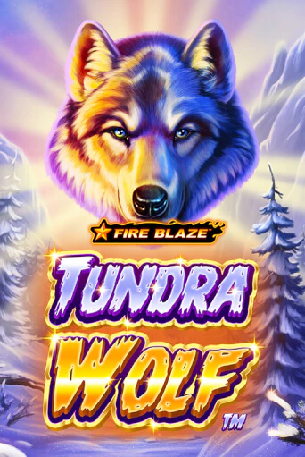 Fire Blaze Golden: Tundra Wolf Играть бесплатно в слот | Вулкан Победа