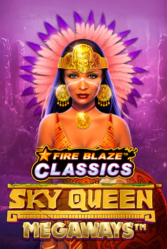 Fire Blaze: Sky Queen Megaways™ Играть бесплатно в слот | Вулкан Победа