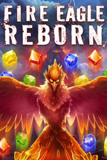 Fire Eagle Reborn Играть бесплатно в слот | Вулкан Победа