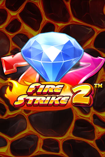 Fire Strike 2 Играть бесплатно в слот | Вулкан Победа