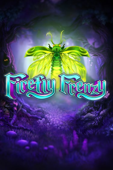 Firefly Frenzy Играть бесплатно в слот | Вулкан Победа