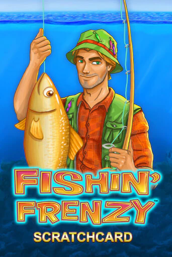 Fishin' Frenzy Scratchcard Играть бесплатно в слот | Вулкан Победа