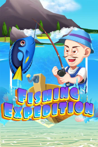 Fishing Expedition Играть бесплатно в слот | Вулкан Победа