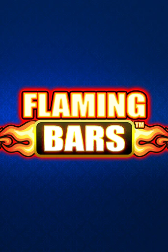 Flaming Bars Играть бесплатно в слот | Вулкан Победа