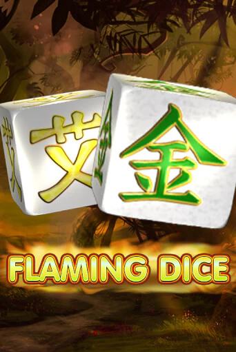 Flaming Dice Играть бесплатно в слот | Вулкан Победа