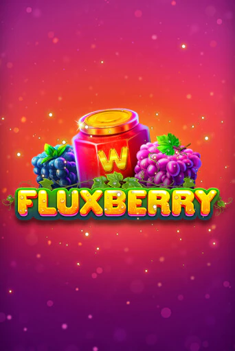 Fluxberry Играть бесплатно в слот | Вулкан Победа