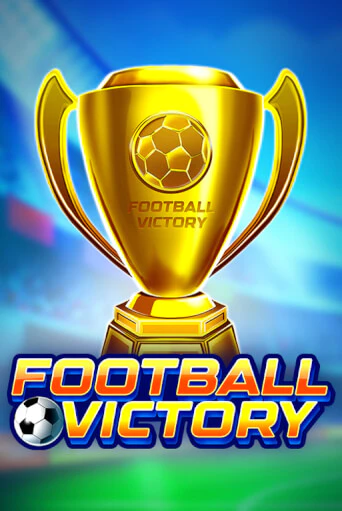 Football Victory Играть бесплатно в слот | Вулкан Победа