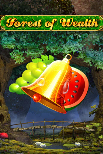 Forest Of Wealth Играть бесплатно в слот | Вулкан Победа