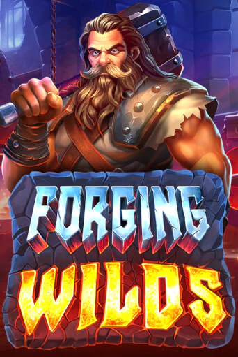 Forging Wilds Играть бесплатно в слот | Вулкан Победа