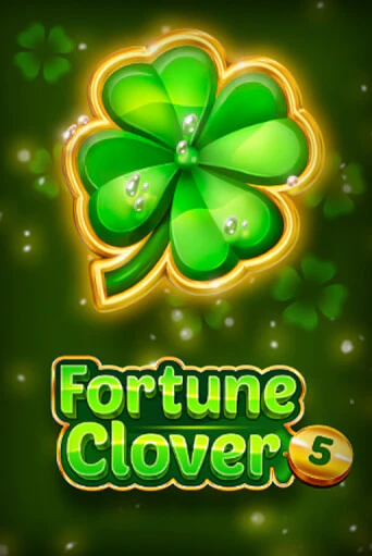 Fortune Clover 5 Играть бесплатно в слот | Вулкан Победа