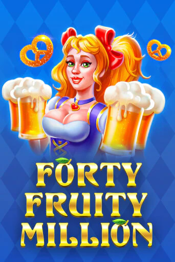 Forty Fruity Million Играть бесплатно в слот | Вулкан Победа
