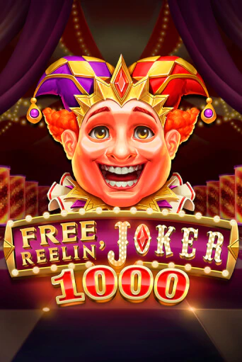 Free Reelin' Joker 1000 Играть бесплатно в слот | Вулкан Победа
