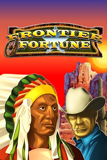 Frontier Fortunes Играть бесплатно в слот | Вулкан Победа