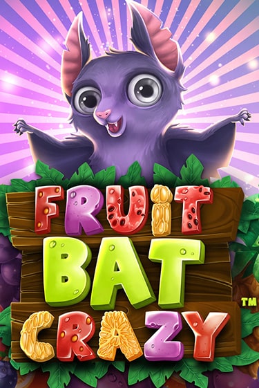 Fruitbat Crazy Играть бесплатно в слот | Вулкан Победа