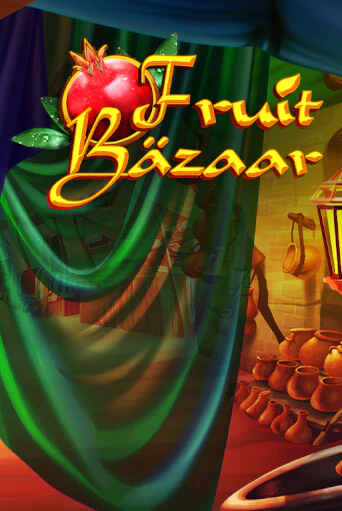 Fruit Bazaar Играть бесплатно в слот | Вулкан Победа