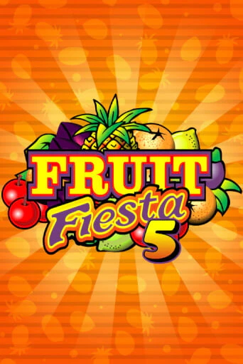Fruit Fiesta 5-Line Играть бесплатно в слот | Вулкан Победа