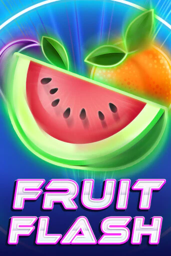 Fruit Flash Играть бесплатно в слот | Вулкан Победа
