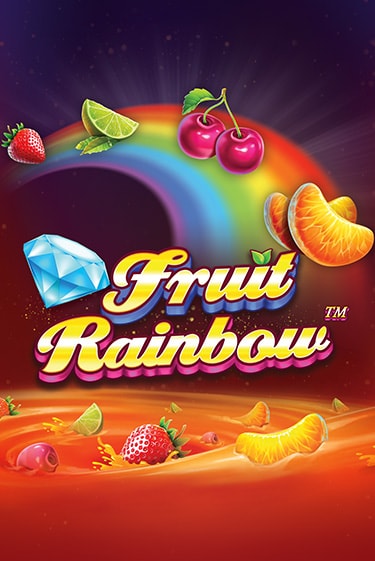 Fruit Rainbow Играть бесплатно в слот | Вулкан Победа