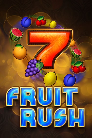 Fruit Rush Играть бесплатно в слот | Вулкан Победа