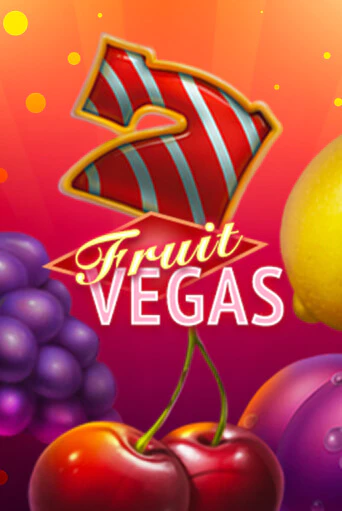 Fruit Vegas Играть бесплатно в слот | Вулкан Победа
