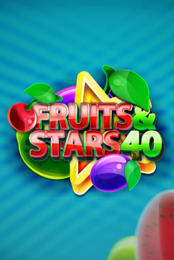 Fruits and Stars 40 Играть бесплатно в слот | Вулкан Победа