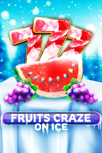 Fruits Craze - On Ice Играть бесплатно в слот | Вулкан Победа