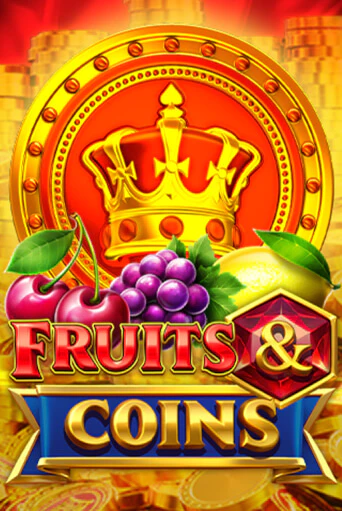 Fruits and Coins Играть бесплатно в слот | Вулкан Победа