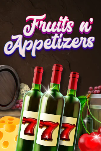 Fruits n' Appetizers Играть бесплатно в слот | Вулкан Победа