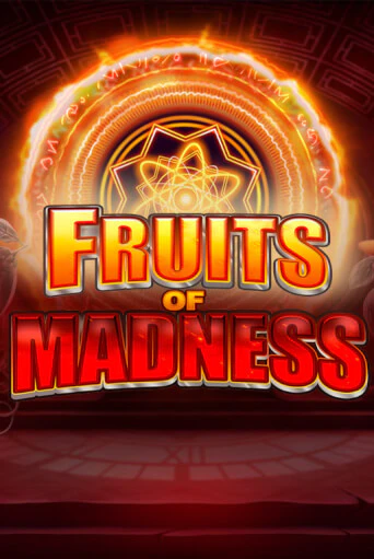 Fruits of Madness Играть бесплатно в слот | Вулкан Победа