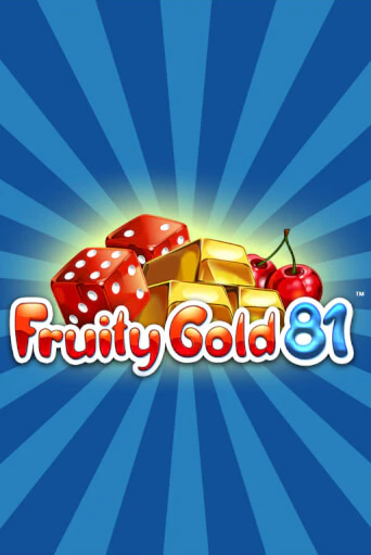 Fruity Gold 81 Играть бесплатно в слот | Вулкан Победа
