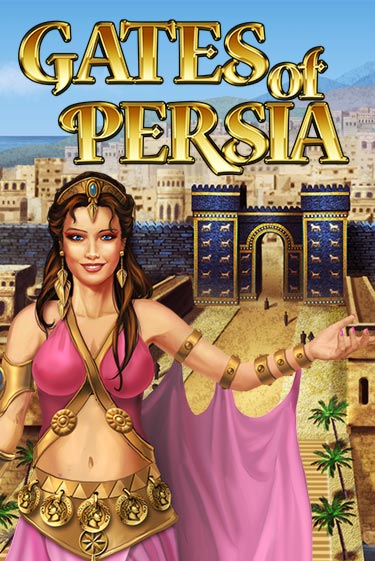 Gates of Persia Играть бесплатно в слот | Вулкан Победа