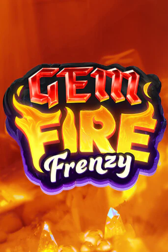 Gem Fire Frenzy Играть бесплатно в слот | Вулкан Победа