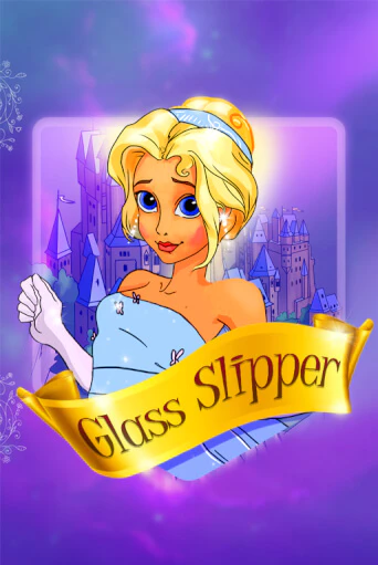 Glass Slipper Играть бесплатно в слот | Вулкан Победа