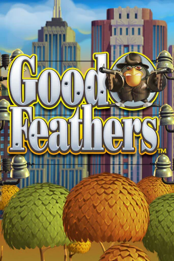 Good Feathers Играть бесплатно в слот | Вулкан Победа