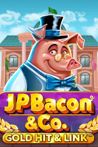 Gold Hit & Link: JP Bacon & Co Играть бесплатно в слот | Вулкан Победа