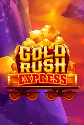 Gold Rush Express Играть бесплатно в слот | Вулкан Победа