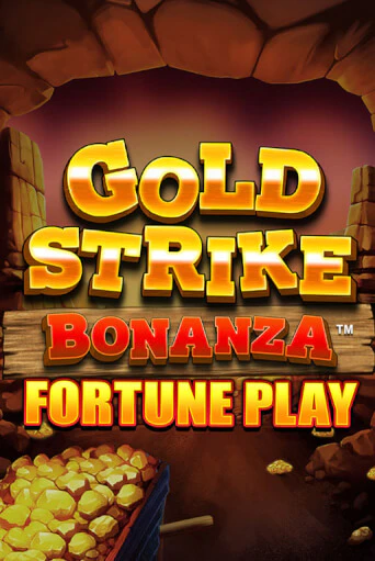 Gold Strike Bonanza Fortune Play Играть бесплатно в слот | Вулкан Победа