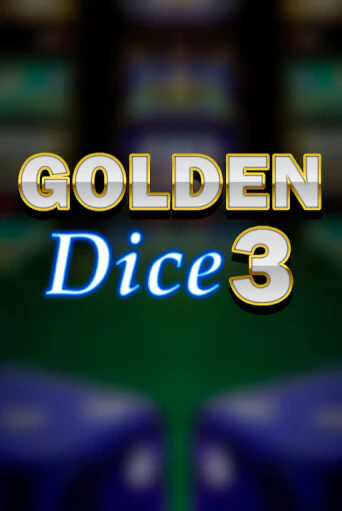 Golden Dice 3 Играть бесплатно в слот | Вулкан Победа